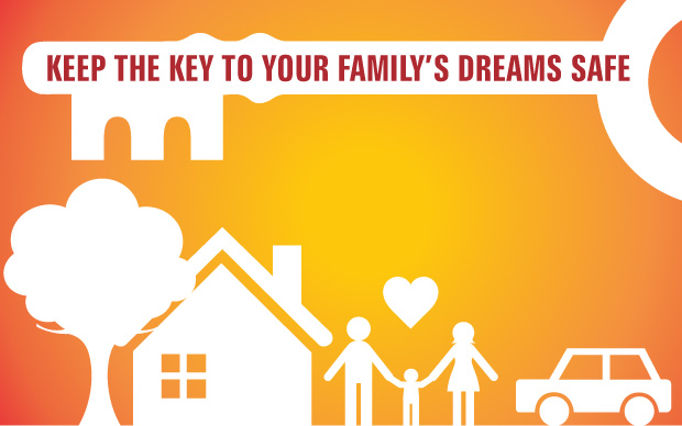 Keep the key to your family's dreams safe
